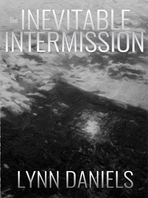 cover image of The Inevitable Intermission